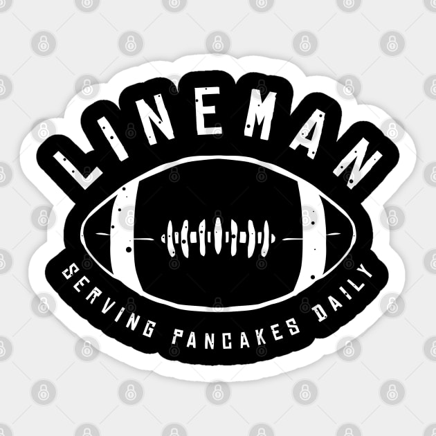 lineman serving pancakes daily american football player funny saying Sticker by A Comic Wizard